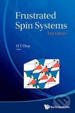 Frustrated Spin Systems - H.T. Diep, World Scientific, 2013