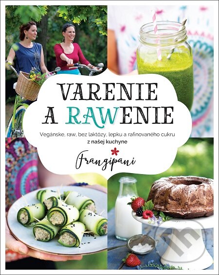 E-kniha: Varenie a rawenie (Francesca Spinelli a Zuzana Sakara Antalíková). Fortuna Libri, 2016 E-kniha: Varenie a rawenie (Francesca Spinelli a Zuzana Sakara Antalíková). Fortuna Libri, 2016
