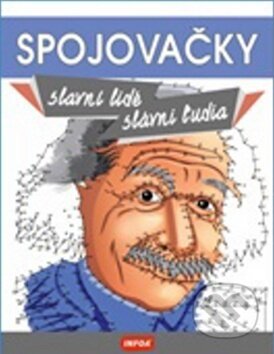 Kniha: Slavní lidé / Slavní luďia (INFOA). INFOA, 2016 Kniha: Slavní lidé / Slavní luďia (INFOA). INFOA, 2016