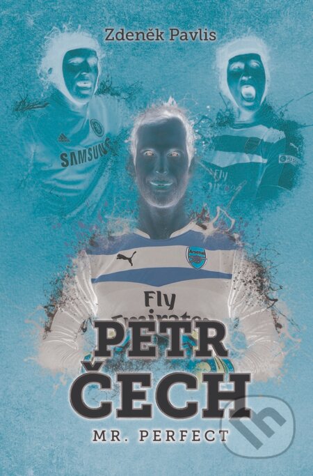 Kniha: Petr Čech (Zdeněk Pavlis). XYZ, 2016 Kniha: Petr Čech (Zdeněk Pavlis). XYZ, 2016