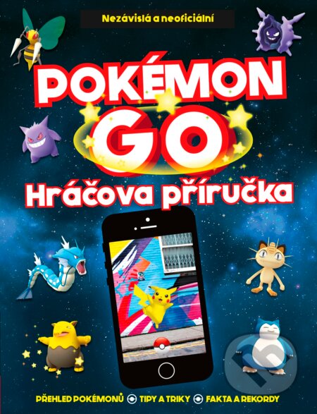 Kniha: Pokémon GO (Computer Press). Computer Press, 2016 Kniha: Pokémon GO (Computer Press). Computer Press, 2016