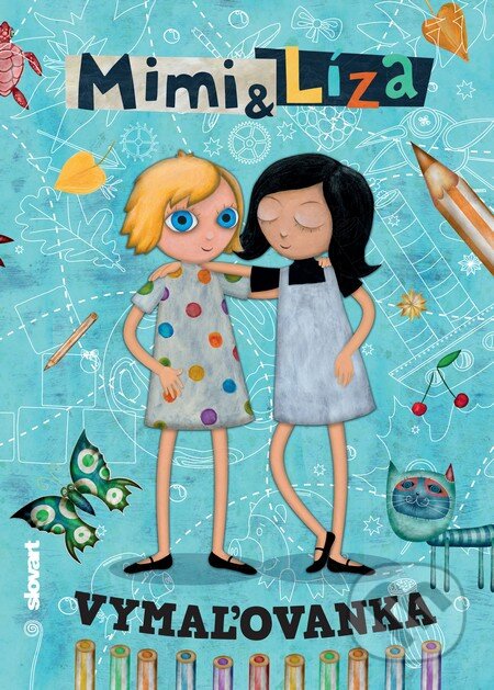 Kniha: Mimi a Líza (vymaľovanka) (Boris Šíma, Katarína Kerekesová, Katarína Moláková a Šimon Matrka). Slovart, 2016 Kniha: Mimi a Líza (vymaľovanka) (Boris Šíma, Katarína Kerekesová, Katarína Moláková a Šimon Matrka). Slovart, 2016