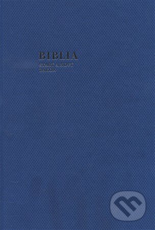 Kniha: Biblia (modrá farba), 2016 Kniha: Biblia (modrá farba), 2016