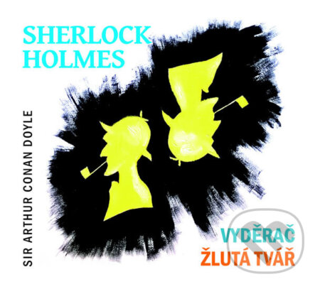 Sherlock Holmes - Vyděrač / Žlutá tvář - Arthur Conan Doyle, Tebenas, 2016