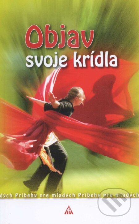 Kniha: Objav svoje krídla (Willi Hoffsümmer). Lúč, 2009 Kniha: Objav svoje krídla (Willi Hoffsümmer). Lúč, 2009