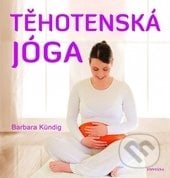 Těhotenská jóga - Barbara Kündig, Fontána, 2016