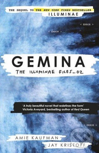 Kniha: Gemina (Amie Kaufman a Jay Kristoff). Oneworld, 2016 Kniha: Gemina (Amie Kaufman a Jay Kristoff). Oneworld, 2016