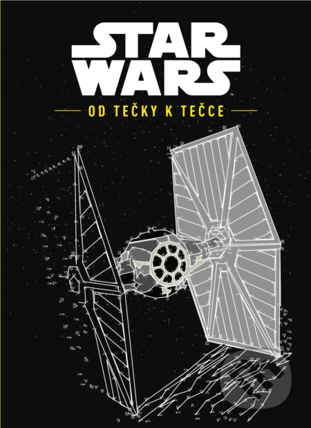 Kniha: Star Wars: Od tečky k tečce (Computer Press). Computer Press, 2016 Kniha: Star Wars: Od tečky k tečce (Computer Press). Computer Press, 2016