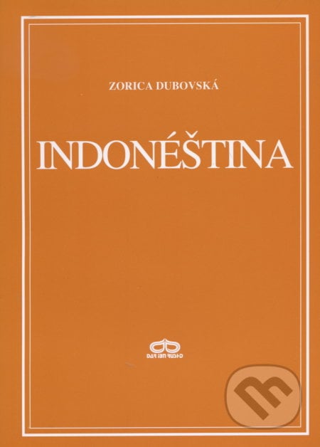Indonéština - Zorica Dubovská, Dar Ibn Rushd, 1998