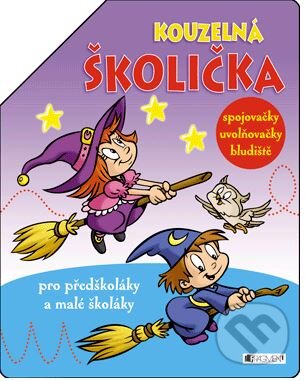 Kniha: Kouzelná školička: spojovačky, uvolňovačky, bludiště (Nakladatelství Fragment). Nakladatelství Fragment, 2013 Kniha: Kouzelná školička: spojovačky, uvolňovačky, bludiště (Nakladatelství Fragment). Nakladatelství Fragment, 2013