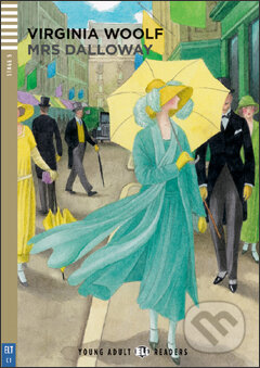 Kniha: Mrs Dalloway (Richard J. Larkham a Virginia Woolf). Eli, 2011 Kniha: Mrs Dalloway (Richard J. Larkham a Virginia Woolf). Eli, 2011