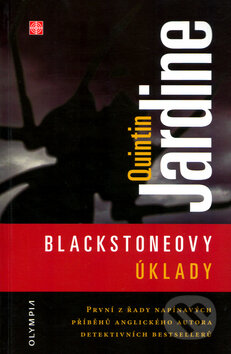 Blackstoneovy úklady - Quintin Jardine, Olympia, 2004