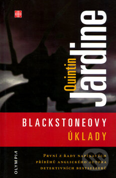Kniha: Blackstoneovy úklady (Quintin Jardine). Olympia, 2004 Kniha: Blackstoneovy úklady (Quintin Jardine). Olympia, 2004
