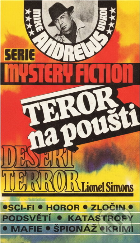 Kniha: Teror na poušti (Lionel Simons). InterPress, 1992 Kniha: Teror na poušti (Lionel Simons). InterPress, 1992