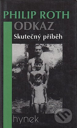 Kniha: Odkaz (Philip Roth). Hynek, 1991 Kniha: Odkaz (Philip Roth). Hynek, 1991