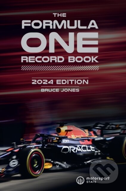 Kniha: The Formula One Record Book 2024 (Bruce Jones). Welbeck, 2024 Kniha: The Formula One Record Book 2024 (Bruce Jones). Welbeck, 2024