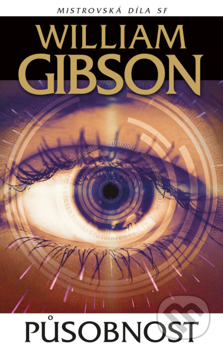 E-kniha: Působnost (William Gibson). Laser books, 2024 E-kniha: Působnost (William Gibson). Laser books, 2024