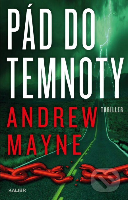 E-kniha: Pád do temnoty (Andrew Mayne). Kalibr, 2024 E-kniha: Pád do temnoty (Andrew Mayne). Kalibr, 2024