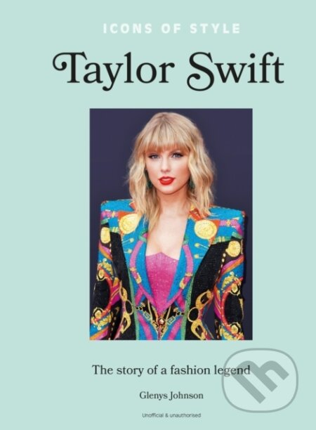 Icons of Style: Taylor Swift - Glenys Johnson, Welbeck, 2024