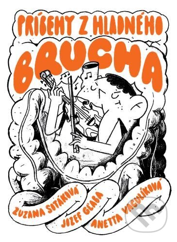 Kniha: Príbehy z hladného brucha (Zuzana Sotáková). Zum Zum production, 2024 Kniha: Príbehy z hladného brucha (Zuzana Sotáková). Zum Zum production, 2024