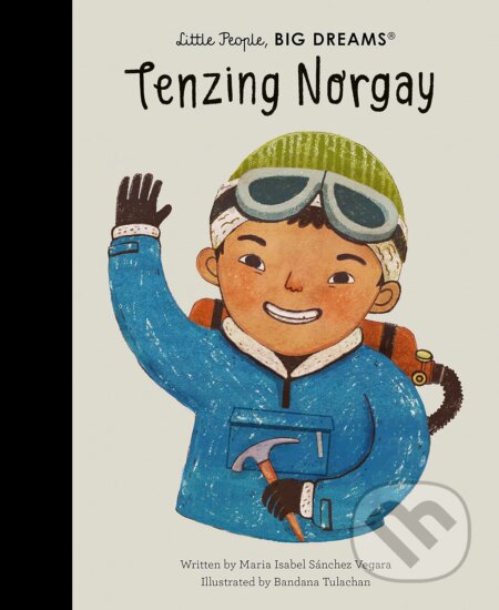 Kniha: Tenzing Norgay (Maria Isabel Sanchez Vegara). Frances Lincoln, 2024 Kniha: Tenzing Norgay (Maria Isabel Sanchez Vegara). Frances Lincoln, 2024