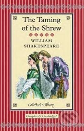 Kniha: The Taming of the Shrew (William Shakespeare). , 2013 Kniha: The Taming of the Shrew (William Shakespeare). , 2013