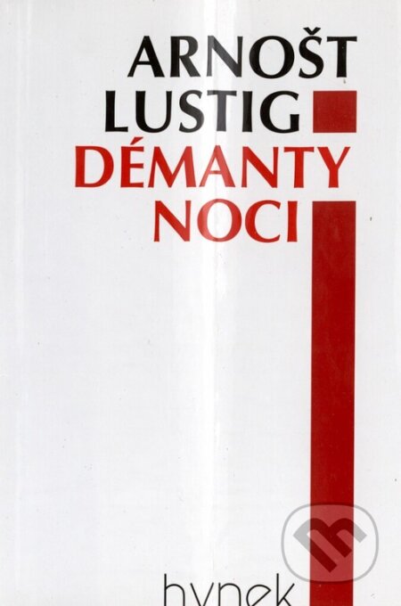 Démanty noci - Arnošt Lustig, Hynek, 1998