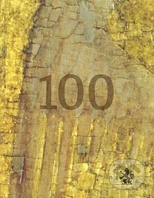 Kniha: 100 děl z Národní galerie v Praze (velká) (Národní galerie v Praze). Národní galerie v Praze, 2006 Kniha: 100 děl z Národní galerie v Praze (velká) (Národní galerie v Praze). Národní galerie v Praze, 2006