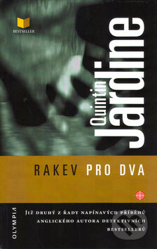 Kniha: Rakev pro dva (Quintin Jardine). Olympia, 2005 Kniha: Rakev pro dva (Quintin Jardine). Olympia, 2005