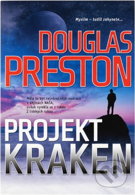 Kniha: Projekt Kraken (Douglas J. Preston). BB/art, 2016 Kniha: Projekt Kraken (Douglas J. Preston). BB/art, 2016