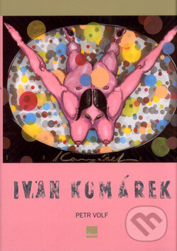 Ivan Komárek - Petr Volf, BB/art, 2004