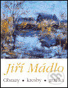 Jiří Mádlo - Jiří Mádlo, First Class Publishing, 2004