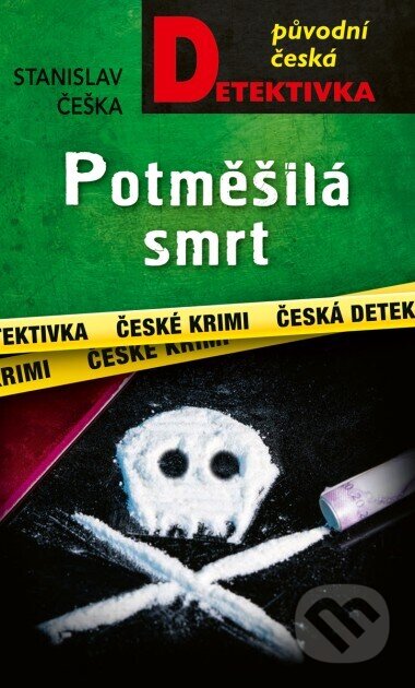 E-kniha: Potměšilá smrt (Stanislav Češka). Moba, 2024 E-kniha: Potměšilá smrt (Stanislav Češka). Moba, 2024