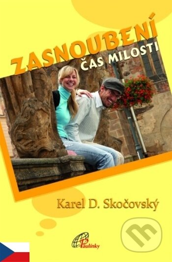 Kniha: Zasnoubení (Karel D. Skočovský). Paulínky, 2011 Kniha: Zasnoubení (Karel D. Skočovský). Paulínky, 2011