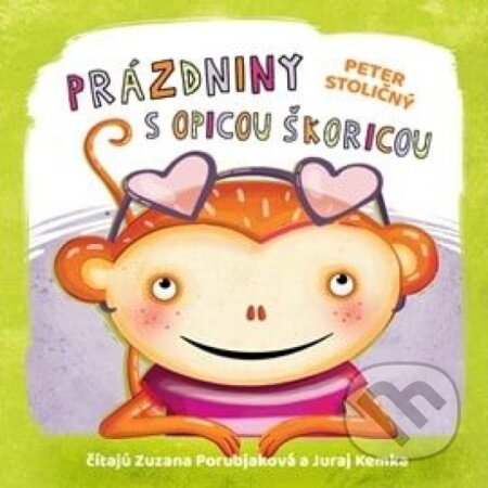 Audiokniha: Prázdniny s opicou Škoricou (Peter Stoličný). Wisteria Books, 2024 Audiokniha: Prázdniny s opicou Škoricou (Peter Stoličný). Wisteria Books, 2024