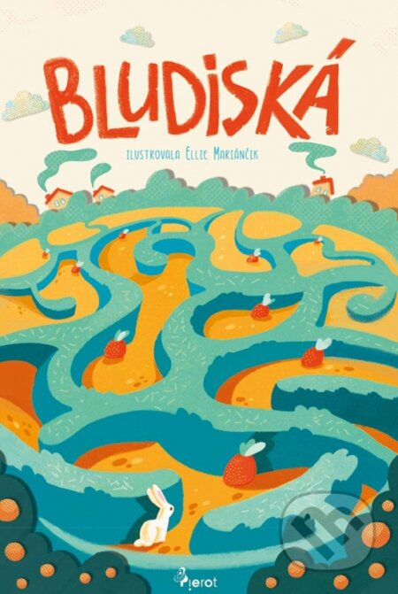 Kniha: Bludiská (Ellie Mariánčik). Pierot, 2024 Kniha: Bludiská (Ellie Mariánčik). Pierot, 2024