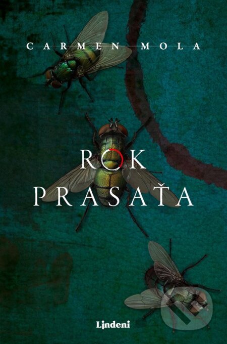 Kniha: Rok prasaťa (Carmen Mola). Lindeni, 2024 Kniha: Rok prasaťa (Carmen Mola). Lindeni, 2024