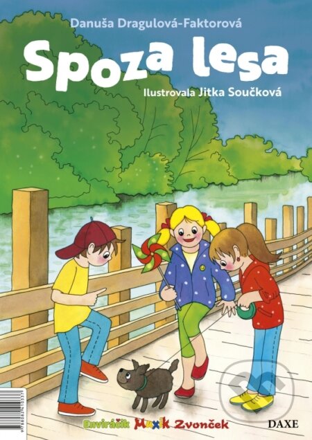 Kniha: Spoza lesa (Danuša Dragulová-Faktorová). Daxe, 2024 Kniha: Spoza lesa (Danuša Dragulová-Faktorová). Daxe, 2024