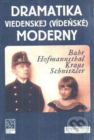 Kniha: Dramatika viedenskej (vídeňské) moderny (Institut umění – Divadelní ústav). Institut umění – Divadelní ústav, 2002 Kniha: Dramatika viedenskej (vídeňské) moderny (Institut umění – Divadelní ústav). Institut umění – Divadelní ústav, 2002