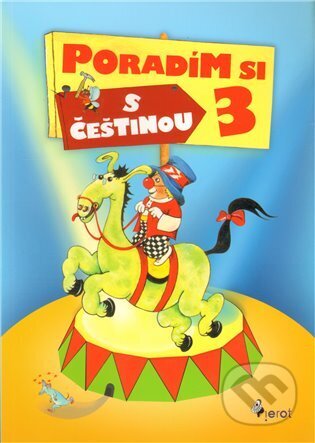 Kniha: Poradím si s češtinou 3. třídy ZŠ (Hedvika Vilgusová). Pierot, 2011 Kniha: Poradím si s češtinou 3. třídy ZŠ (Hedvika Vilgusová). Pierot, 2011