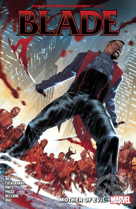 Kniha: Blade Vol 1 (Bryan Hill a Elena Casagrande). Marvel, 2024 Kniha: Blade Vol 1 (Bryan Hill a Elena Casagrande). Marvel, 2024