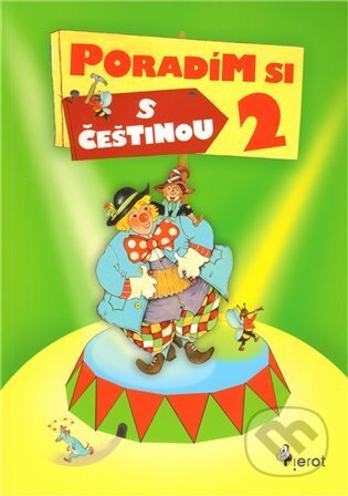 Kniha: Poradím si s češtinou 2. třídy ZŠ (Hedvika Vilgusová). Pierot, 2011 Kniha: Poradím si s češtinou 2. třídy ZŠ (Hedvika Vilgusová). Pierot, 2011