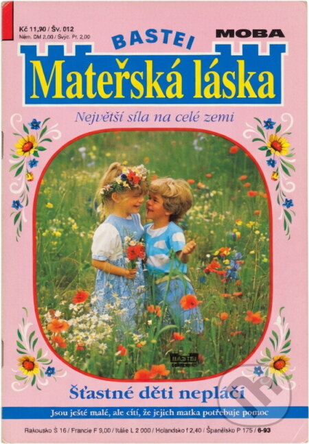 Kniha: Šťastné děti nepláčí (Sandra Heyden). Moba, 1993 Kniha: Šťastné děti nepláčí (Sandra Heyden). Moba, 1993