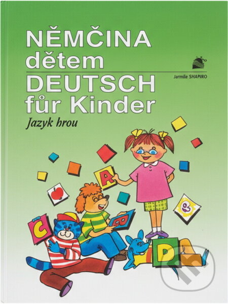 Kniha: Němčina dětem = Deutsch für Kinder : jazyk hrou (Josef Švarc a Václava Brodská). , 1997 Kniha: Němčina dětem = Deutsch für Kinder : jazyk hrou (Josef Švarc a Václava Brodská). , 1997