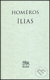 Kniha: Ílias (Homéros). Rezek, 1996 Kniha: Ílias (Homéros). Rezek, 1996