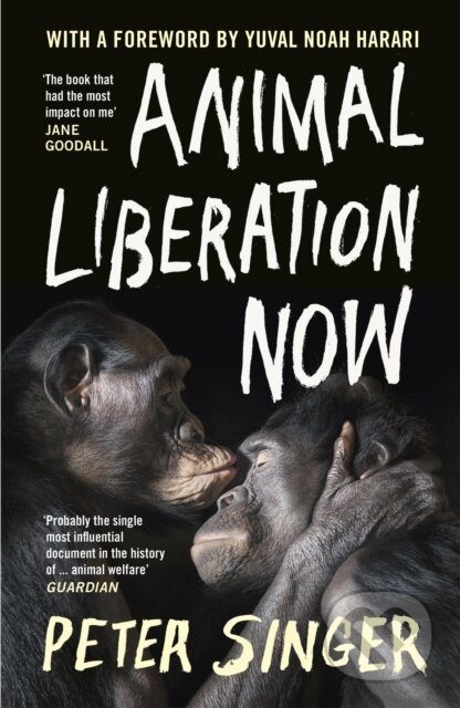 Kniha: Animal Liberation Now (Peter Singer). Vintage, 2024 Kniha: Animal Liberation Now (Peter Singer). Vintage, 2024