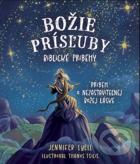 Kniha: Božie prísľuby – Biblia pre deti (Jennifer Lyell). Christian Project Support, 2024 Kniha: Božie prísľuby – Biblia pre deti (Jennifer Lyell). Christian Project Support, 2024