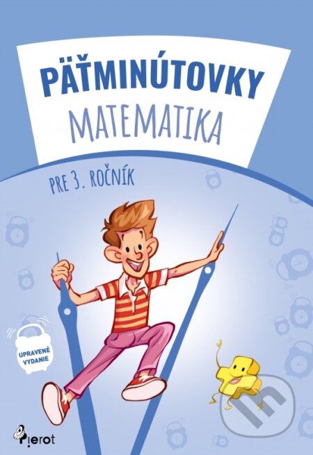 Kniha: Pätminútovky matematika 3.ročník (Autorský kolektív). Pierot, 2024 Kniha: Pätminútovky matematika 3.ročník (Autorský kolektív). Pierot, 2024