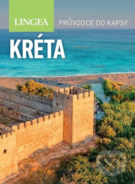 Kniha: Kréta - Průvodce do kapsy (Lingea). Lingea, 2024 Kniha: Kréta - Průvodce do kapsy (Lingea). Lingea, 2024