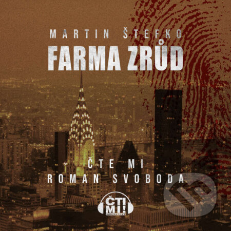 Audiokniha: Farma zrůd (Martin Štefko). Čti mi!, 2024 Audiokniha: Farma zrůd (Martin Štefko). Čti mi!, 2024